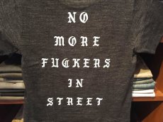 画像4: THE WHOLENINE NO MORE FUCKERS IN STREET TEE(Heather Black) (4)